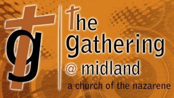 Photo of The Gathering at Midland Church of the Nazarene