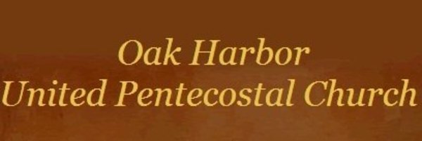 Oak Harbor United Pentecostal Church in Oak Harbor,WA