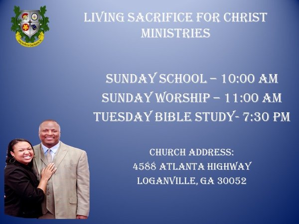 Living Sacrifice for Christ Ministries, Inc. in Loganville,GA
